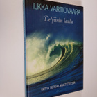 Ilkka Vartiovaara : Delfiinin laulu : uutta tietoa lääket... - pikkukuva 1