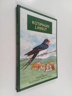 Tuula Vaelma : Kotipihan linnut