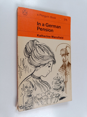 Katherine Mansfield : In a German pension