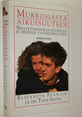 Elizabeth Fenwick : Murrosiästä aikuisuuteen : selviytymi...