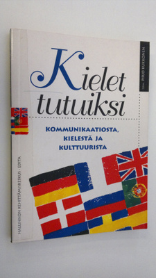 Pirjo (toim.) Kukkonen : Kielet tutuiksi : kommunikaatios...