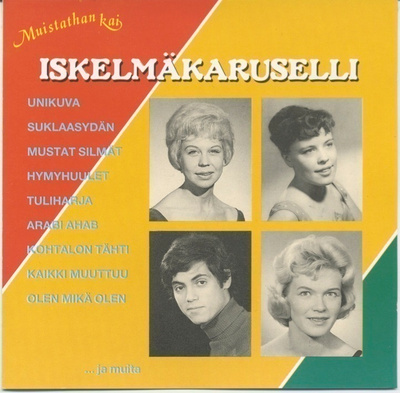 ISKELMÄKARUSELLI – hittejä 50–60-luvuilta - CD 1989 BaseBeat