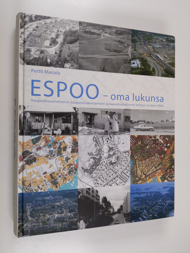 Pertti Maisala : Espoo - oma lukunsa : kaupunkisuunnittel...