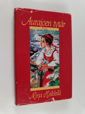 Mirja Heikkilä : Aurajoen tytär
