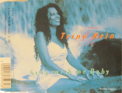 Trine Rein • Stay With Me Baby CD-Single