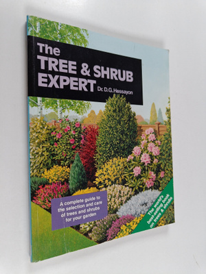 D. G. Hessayon : The Tree & Shrub Expert