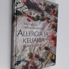 Aila Paganus : Allergia ja keliakia : ruoka- ja keittokirja - pikkukuva 1