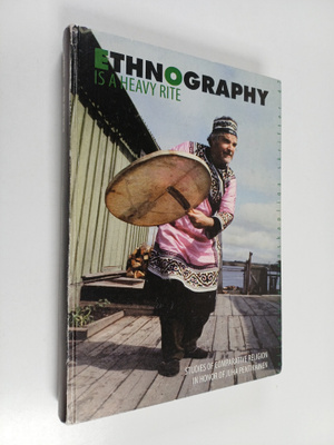 Etnography is a heavy rite
