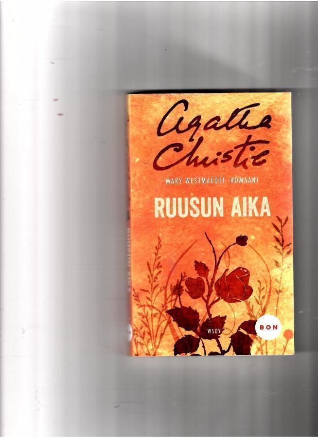 AGATHA CHRISTIE: Ruusun aika