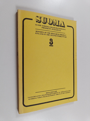 Risto Eräsaari : Suoma projektin julkaisuja 3 : Taloudell...