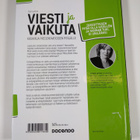 Outi Lammi : Viesti ja vaikuta : käsikirja presentaatioid... - pikkukuva 2