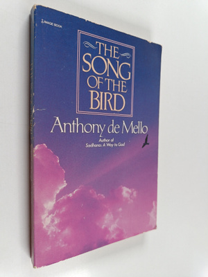 Anthony De Mello : The Song of the Bird
