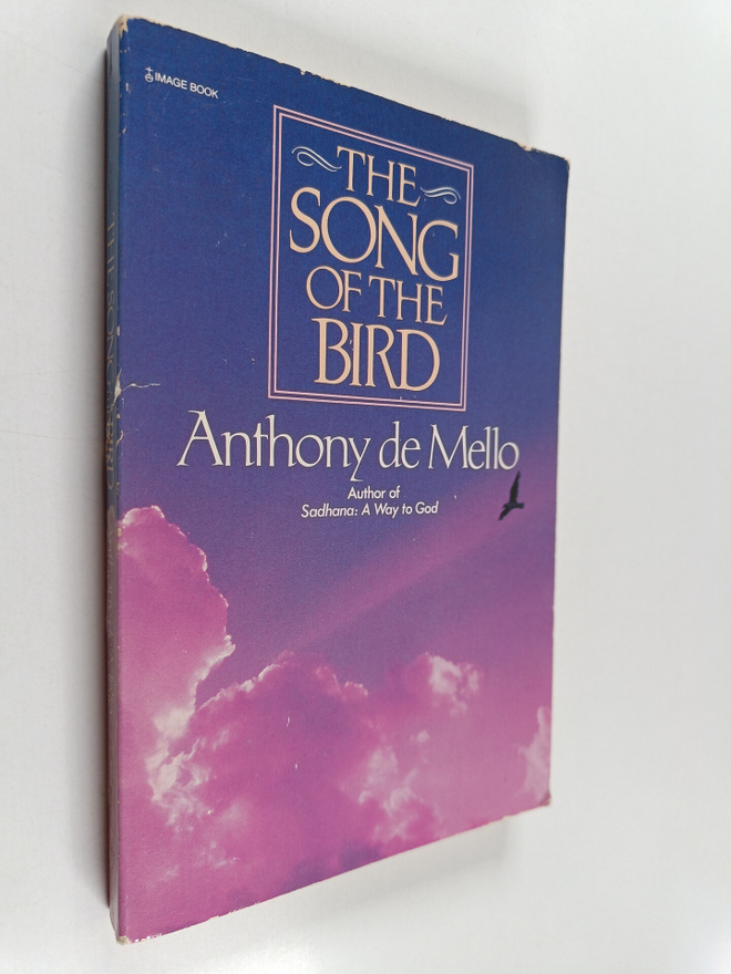 Anthony De Mello : The Song of the Bird