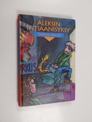 Tapani Bagge : Aleksin intiaanisyksy