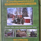 M ja M. Hiittu: Kierrätysmateriaalit KESÄMÖKKIRAKENTAMISESSA - pikkukuva 1