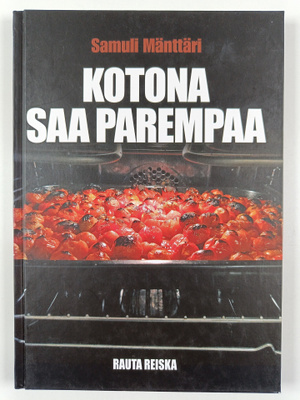 Samuli Mänttäri : Kotona saa parempaa