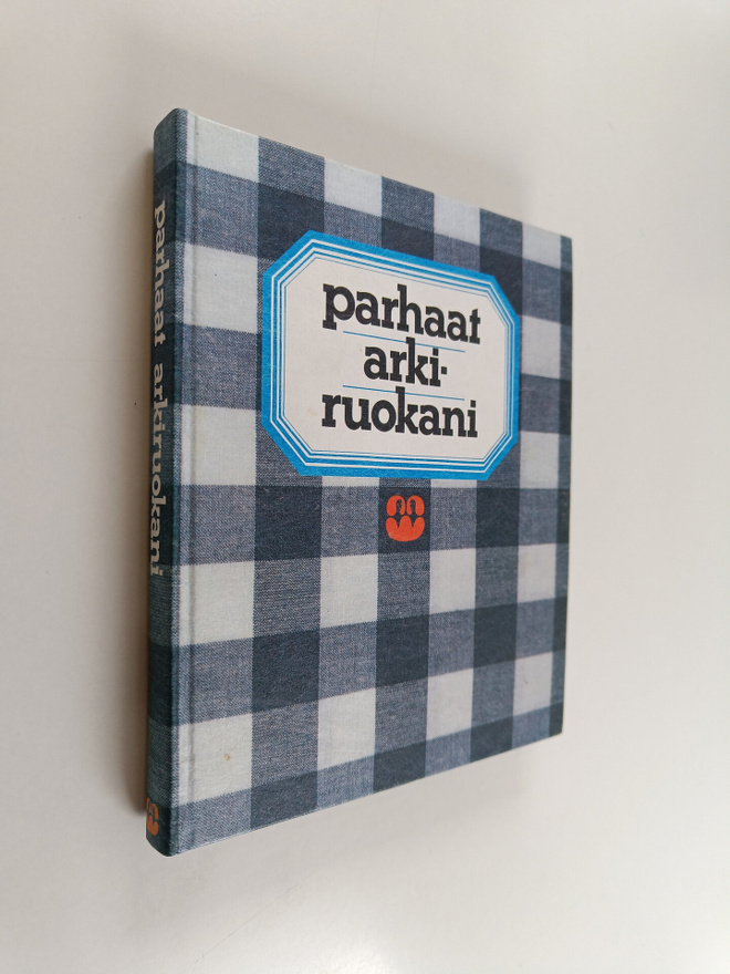 Anna-Maija (toim.) Tanttu : Parhaat arkiruokani