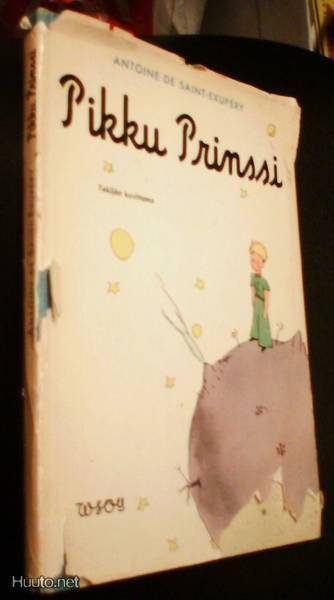 Antoine De Saint-Exupery: Pikku Prinssi (2.p.1957 kansip.)