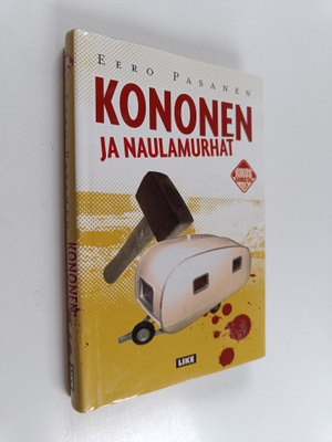 Eero Pasanen : Kononen ja naulamurhat