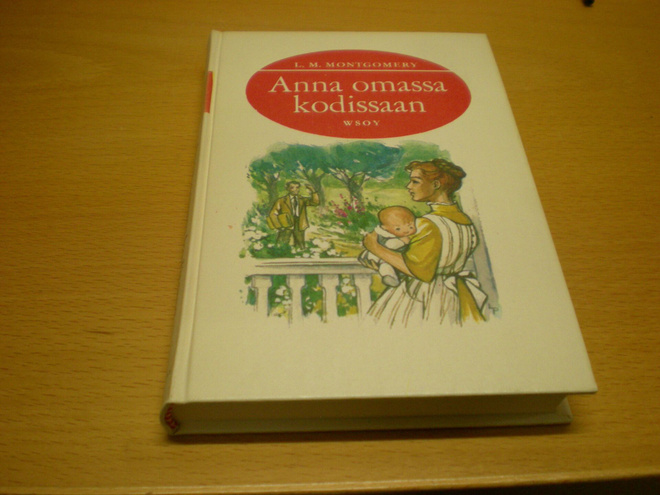 L.M. Montgomery: Anna omassa kodissaan