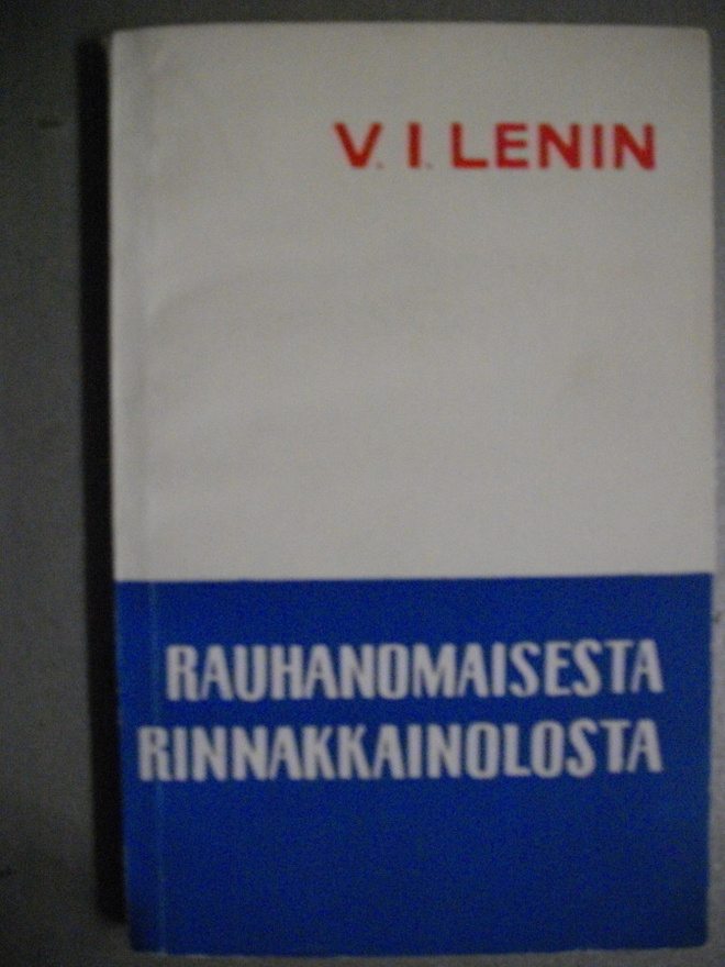V.I.Lenin: Rauhanomaisesta rinnakkaiselosta (19.3)