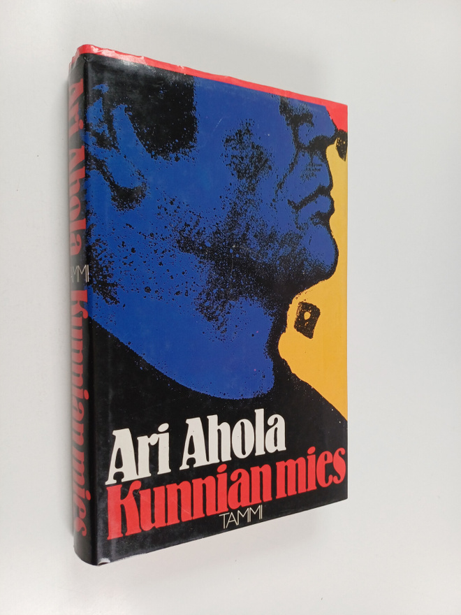 Ari Ahola : Kunnian mies