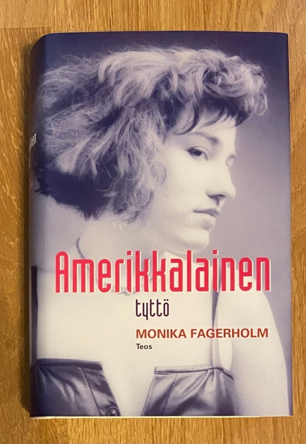 Monika Fagerholm / Amerikkalainen tyttö kirja