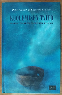 Peter & Elizabeth Fenwick: Kuolemisen taito