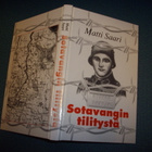 Matti Saari: Sotavangin tilitystä ( SIGNED ) Sis.postikulut - pikkukuva 1