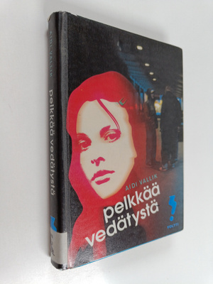 Aidi Vallik : Pelkkää vedätystä