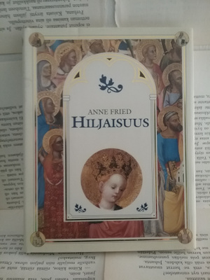 Anne Fried - Hiljaisuus (sid.)