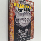 Walt Disney : Kelmeistä katalin - pikkukuva 1