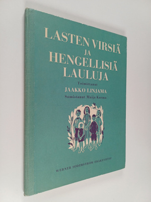 Jaakko (toim.) Linjama : Lasten virsiä ja hengellisiä lau...