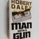 Robert Daley : Man with a Gun - pikkukuva 1