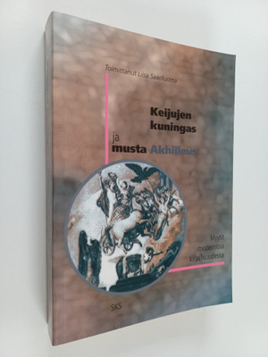 Liisa (toim.) Saariluoma : Keijujen kuningas ja musta Akh...