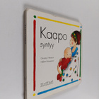 Christine L'Heureux : Kaapo syntyy - pikkukuva 1
