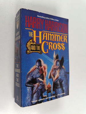 Harry Harrison : The Hammer & The Cross