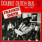 FRANKIE SMITH: Double dutch bus Part 1 & 2 (PS) 12" - pikkukuva 1