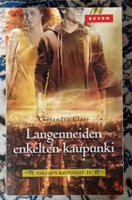 Cassandra Clare - Langenneiden enkelten kaupunki