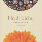 Heidi Liehu: Kultainen varis - pikkukuva 1