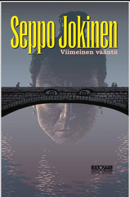 SEPPO JOKINEN: Viimeinen vääntö, 2025, 343 s. kovakantinen