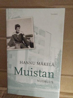 Hannu Mäkelä: Muistan -nuoruus-