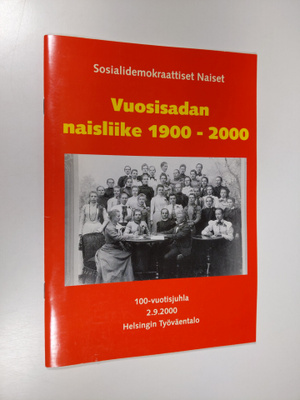 Vuosisadan naisliike : DemariNaiset 1900-2000