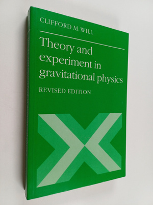 Clifford M. Will : Theory and Experiment in Gravitational...