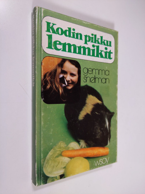 Gemma Snellman : Kodin pikku lemmikit