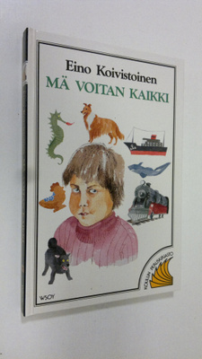 Eino Koivistoinen : Mä voitan kaikki
