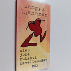 Lamppu Laamanen : Mies joka nukahti kävellessään - pikkukuva 1