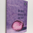 Herta Muller : Der König verneight sich und tötet - In je... - pikkukuva 1
