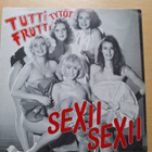 TUTTI FRUTTI TYTÖT SEXII SEXII SINGLE. - pikkukuva 1