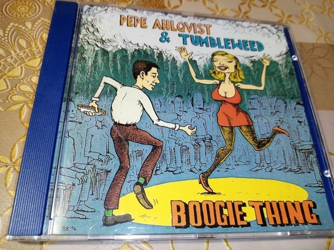 CD PEPE AHLQVIST &  TUMBLEWEED : BOOGIE THING